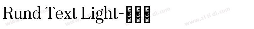 Rund Text Light字体转换